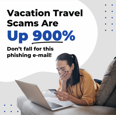 Vacation Travel Scams Are Up 900%